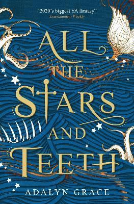 All the Stars and Teeth 1