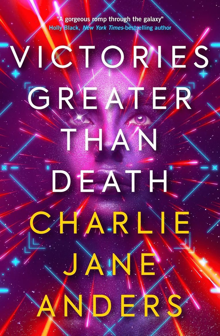 Charlie Jane Anders - Unstoppable - Victories Greater Than Death, Häftad