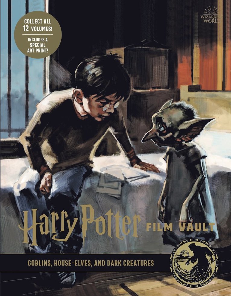 Jody Revenson - Harry Potter: The Film Vault - Volume 9: Goblins, House-Elves, and Dark Creatures, Inbunden