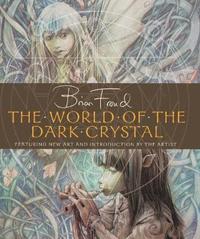 bokomslag The World of the Dark Crystal