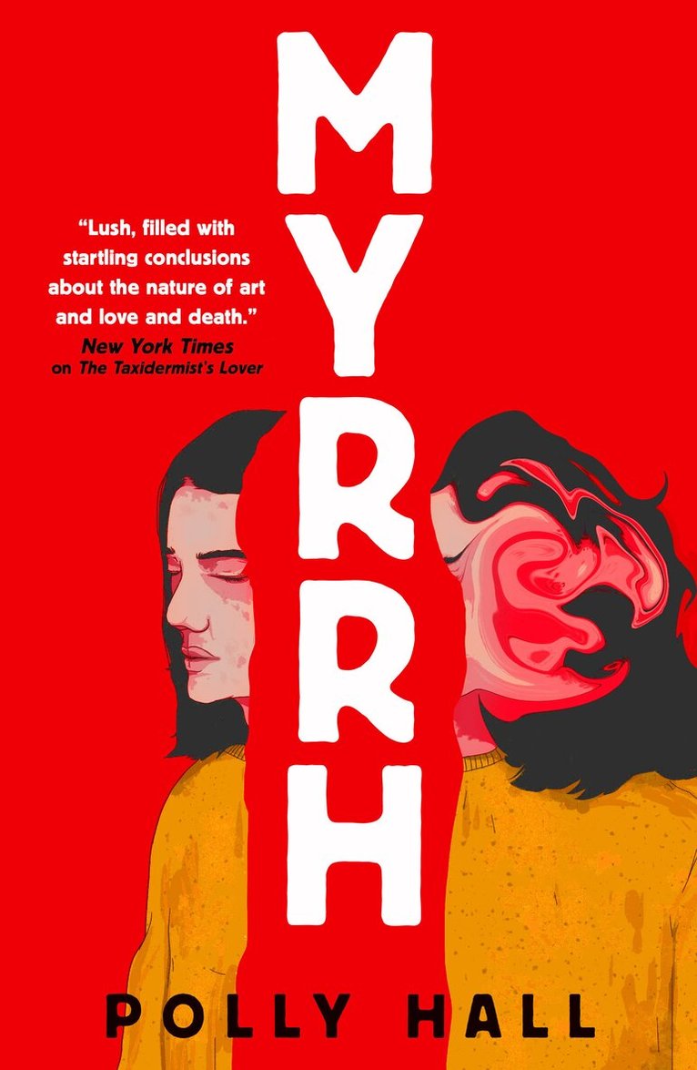 Polly Hall - Myrrh, Inbunden