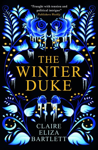 Claire Eliza Bartlett - Winter Duke, Inbunden