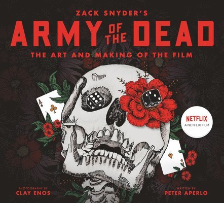 Army of the Dead: A Film by Zack Snyder: The Making of the Film 1