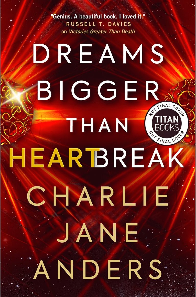 Charlie Jane Anders - Unstoppable - Dreams Bigger Than Heartbreak, Häftad