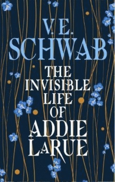 V.E. Schwab, V. E. Schwab - The Invisible Life of Addie LaRue, Häftad