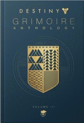 bokomslag Destiny: Grimoire Anthology (volume 3)