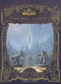 bokomslag World of Warcraft: Exploring Azeroth - The Eastern Kingdoms