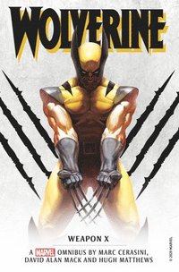 bokomslag Marvel classic novels - Wolverine: Weapon X Omnibus