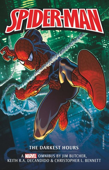 Jim Butcher, Keith R a DeCandido, Christopher L Bennett - Marvel Classic Novels - Spider-Man: The Darkest Hours Omnibus, Häftad