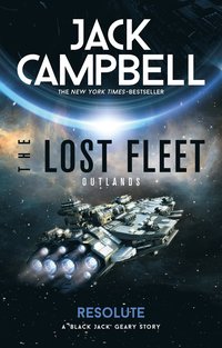 bokomslag Lost Fleet: Outlands - Resolute