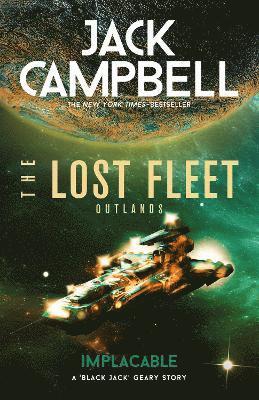 bokomslag The Lost Fleet: Outlands - Implacable