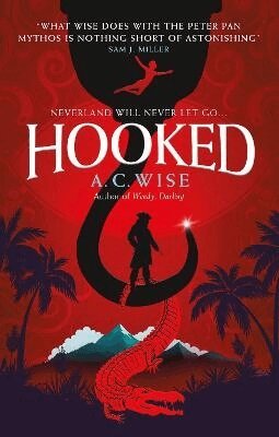A.C. Wise - Hooked, Häftad