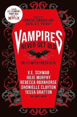bokomslag Vampires Never Get Old: Tales with Fresh Bite