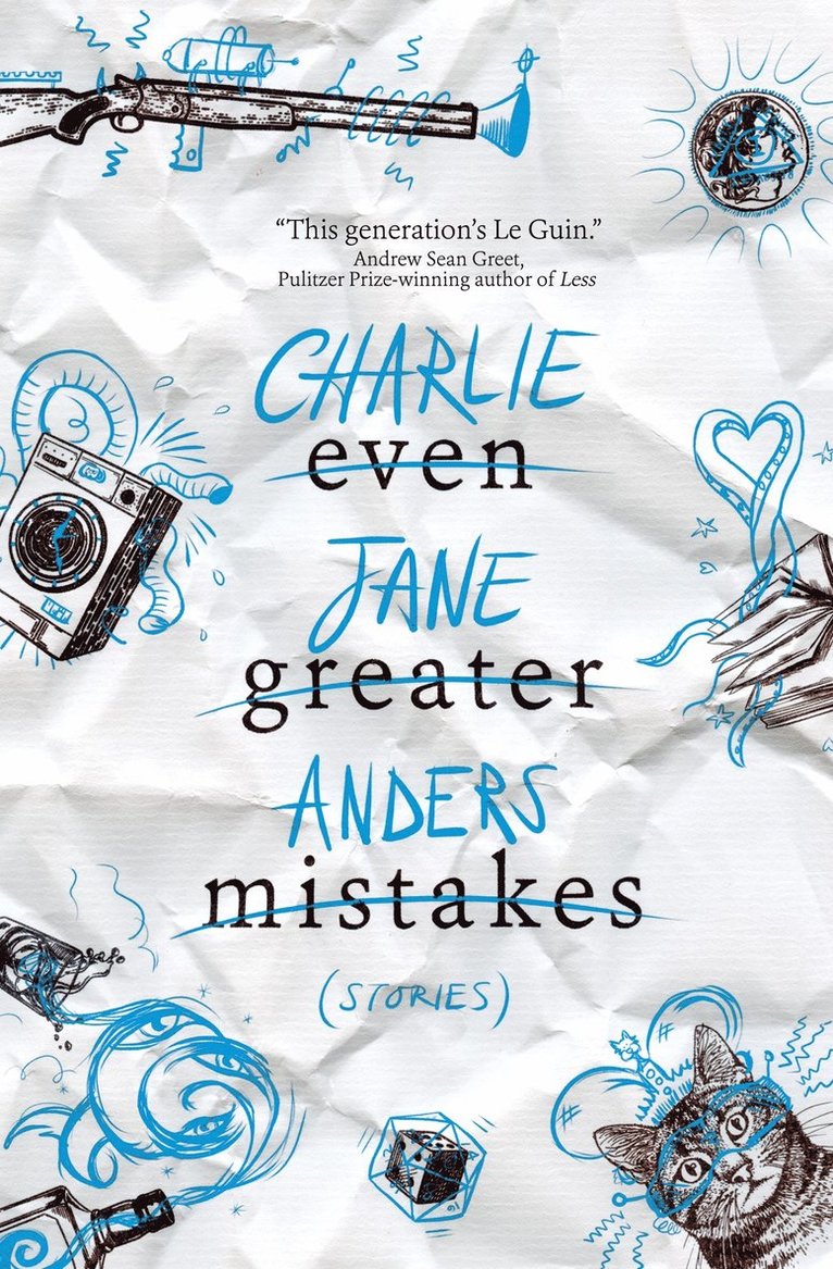 Charlie Jane Anders - Even Greater Mistakes, Häftad