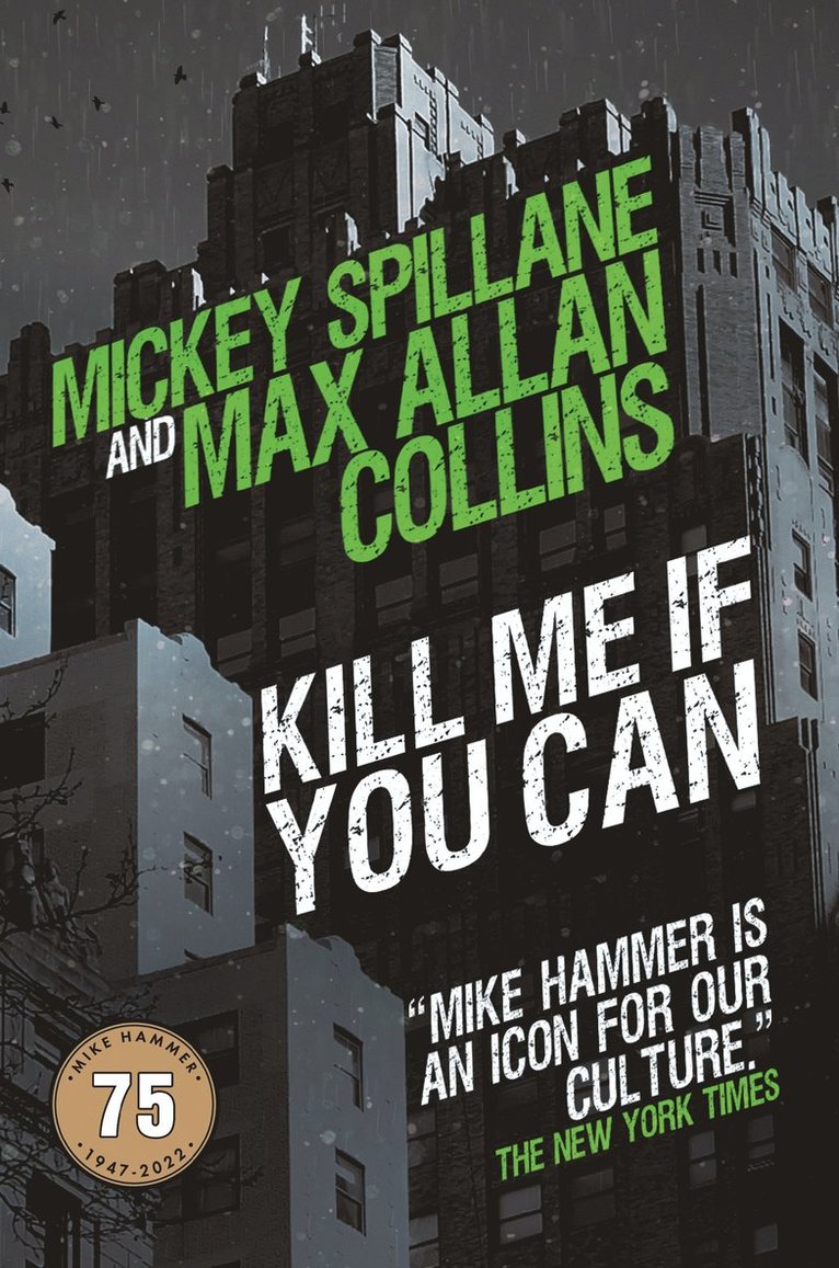 Max Allan Collins, Mickey Spillane - Kill Me If You Can, Inbunden