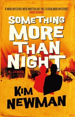 Kim Newman - Something More Than Night, Häftad