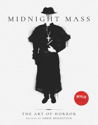 bokomslag Midnight Mass: The Art of Horror