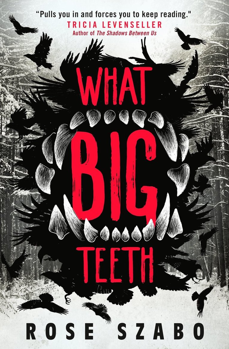 Rose Szabo - What Big Teeth, Häftad