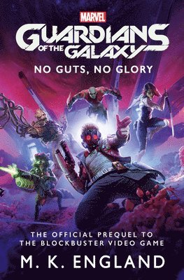 Marvel's Guardians of the Galaxy: No Guts, No Glory 1
