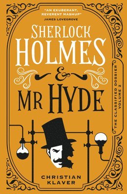 The Classified Dossier - Sherlock Holmes and Mr Hyde 1
