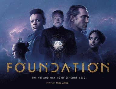 bokomslag Foundation: The Art and Making of Seasons 1 & 2