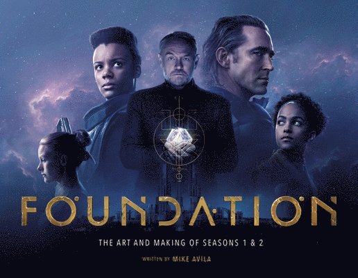 Foundation: The Art and Making of Seasons 1 & 2 1