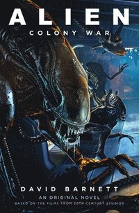 bokomslag Alien: Colony War