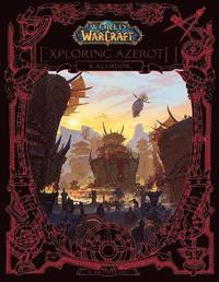 bokomslag World of Warcraft: Exploring Azeroth - Kalimdor
