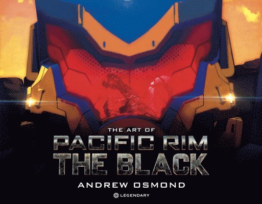 Andrew Osmond - Art of Pacific Rim: The Black, Inbunden