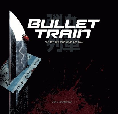Bullet Train: The Art and Making of the Film 1