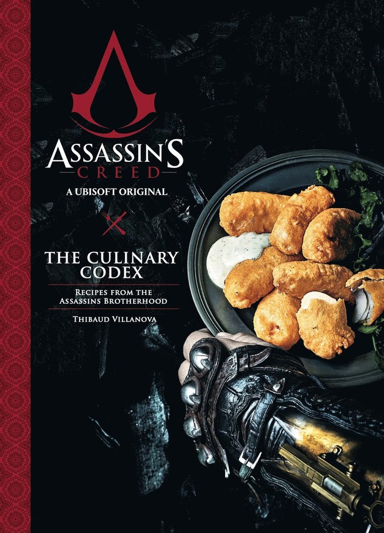 Thibaud Villanova - Assassin's Creed: The Culinary Codex, Inbunden