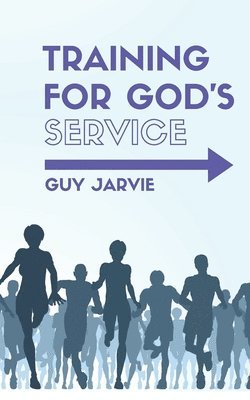 Training for God's Service 1