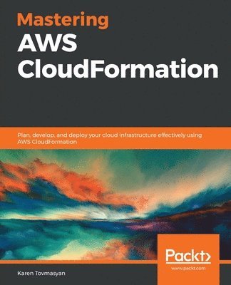 bokomslag Mastering AWS CloudFormation