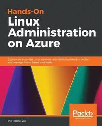 bokomslag Hands-On Linux Administration on Azure