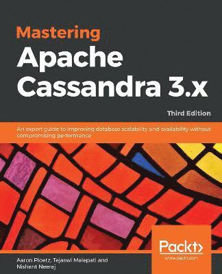 bokomslag Mastering Apache Cassandra 3.x