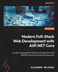 bokomslag Modern Full-Stack Web Development with ASP.NET Core