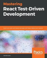 bokomslag Mastering React Test-Driven Development