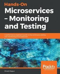 bokomslag Hands-On Microservices  Monitoring and Testing