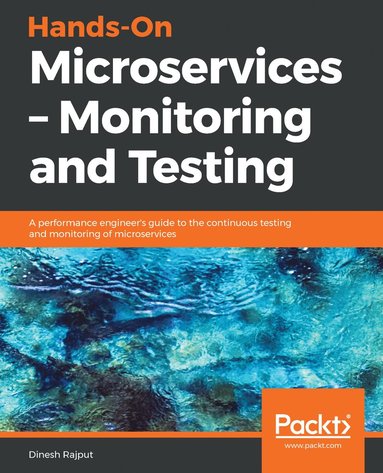 bokomslag Hands-On Microservices - Monitoring and Testing