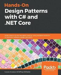 bokomslag Hands-On Design Patterns with C# and .NET Core