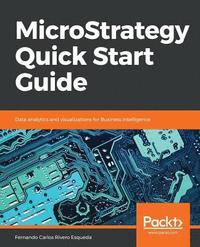 bokomslag MicroStrategy Quick Start Guide