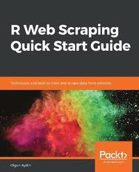 bokomslag R Web Scraping Quick Start Guide