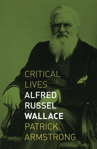 Patrick Armstrong - Alfred Russel Wallace, Häftad