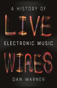 bokomslag Live Wires