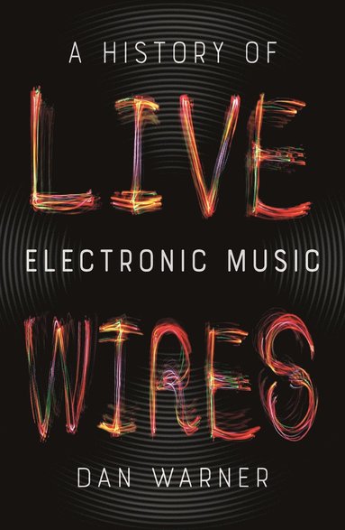 bokomslag Live Wires