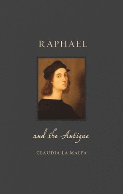 Raphael and the Antique 1