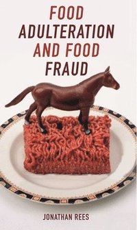 bokomslag Food Adulteration and Food Fraud