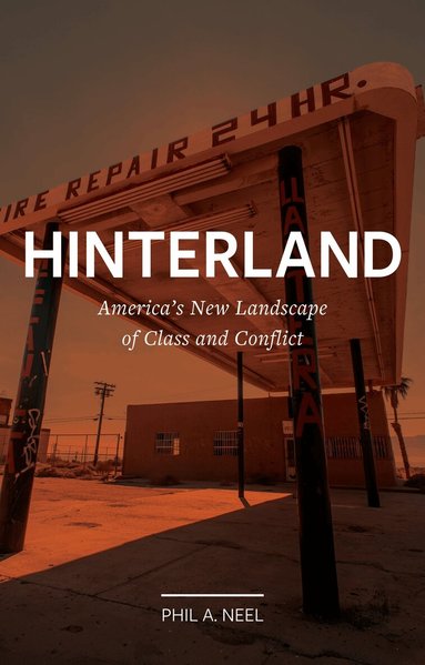 Phil A. Neel - Hinterland, Häftad