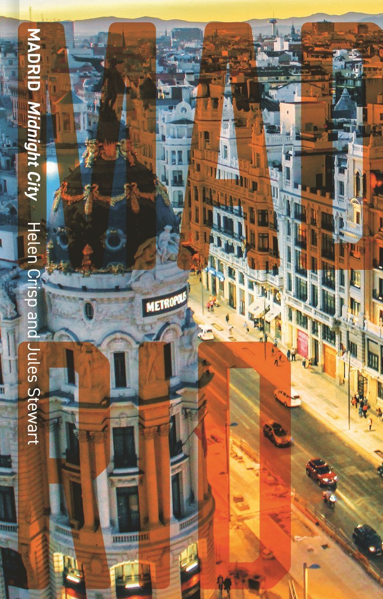 Helen Crisp, Jules Stewart - Madrid, Inbunden