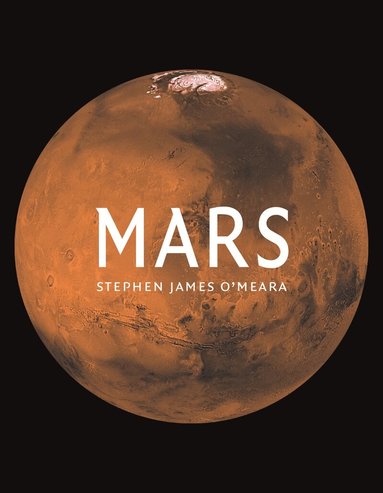 Stephen James O’Meara - Mars, Inbunden